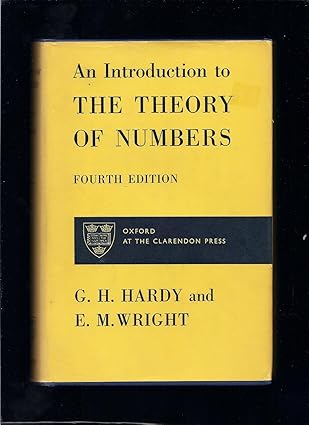 introduction to the theory of numbers 1st edition e m hardy, g h , wright ,b w equations 0198533101,