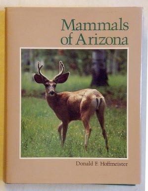 mammals of arizona 1st edition donald f hoffmeister 0816508739, 978-0816508730