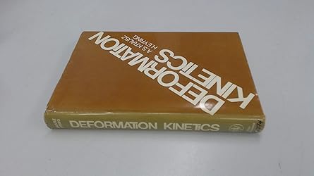 deformation kinetics 1st edition a s krausz ,henry eyring 0471249831, 978-0471249832