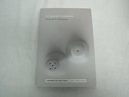 living with complexity 1st edition donald a norman 0262014866, 978-0262014861