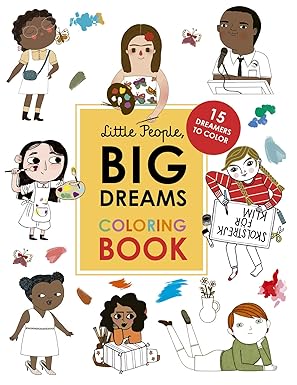 little people big dreams coloring book 15 dreamers to color 1st edition maria isabel sanchez vegara ,lisbeth