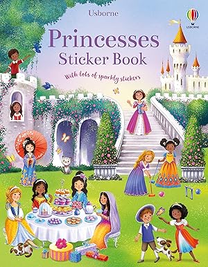 princesses sticker book an enchanting and interactive sticker book featuring palaces balls and royalty 1st