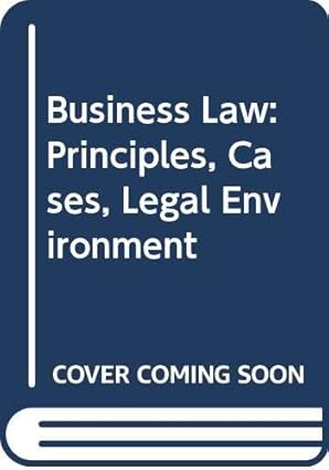 business law principles cases legal environment 1st edition ronald aberdeen anderson 0538802340,