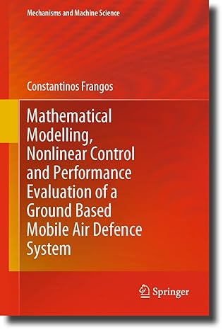 mathematical modelling nonlinear control and performance evaluation of a ground based mobile air defence