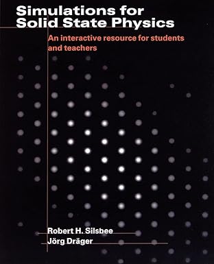 simulations for solid state physics paperback without cd rom an interactive resource for students and