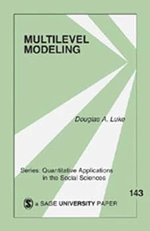 multilevel modeling 1st edition douglas a luke 0761928790, 978-0761928799