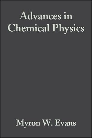 advances in chemical physics 1st edition unknown author 0470141964, 978-0470141960