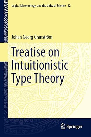 treatise on intuitionistic type theory 1st edition johan georg granstra m 9400717350, 978-9400717350