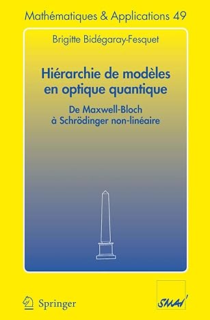 hiararchie de moda les en optique quantique de maxwell bloch a schra dinger non linaaire matiques et
