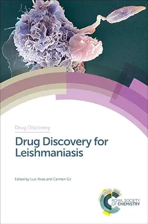 drug discovery for leishmaniasis 1st edition luis rivas ,carmen gil 1782628894, 978-1782628897