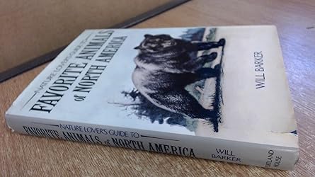 nature lovers guide to favorite animals of north america 1st edition will barker ,carl burger 0517642956,