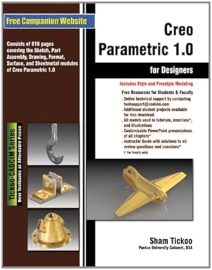 creo parametric 1 0 for designers 1st edition prof sham tickoo purdue univ ,cadcim technologies 1936646129,