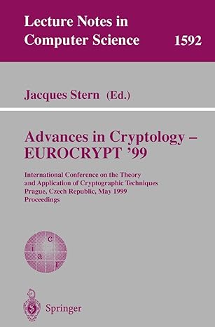 advances in cryptology a eurocrypt 99 international conference on the theory and application of cryptographic