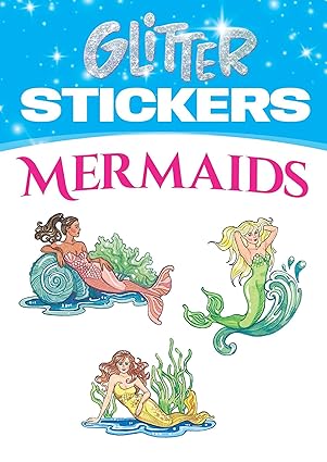 glitter mermaids stickers 1st edition eileen rudisill miller 0486456749, 978-0486456744