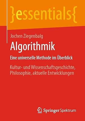 algorithmik eine universelle methode im a berblick kultur und wissenschaftsgeschichte philosophie aktuelle