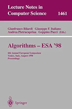 algorithms esa 98 6th annual european symposium venice italy august 24 26 1998 proceedings 1st edition
