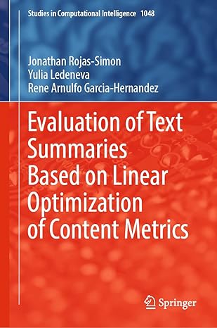 evaluation of text summaries based on linear optimization of content metrics 1st edition jonathan rojas simon