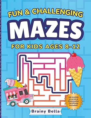 fun and challenging mazes for kids 8 12 big 100 maze activity book for boys and girls ages 8 9 10 11 and 12