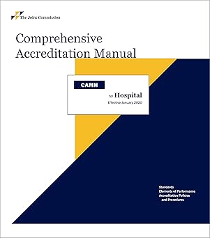 2020 comprehensive accreditation manual for hospitals 1st edition joint commission resources ,kathy demase