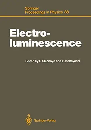 electroluminescence proceedings of the fourth international workshop tottori japan october 11a 14 1988 1st