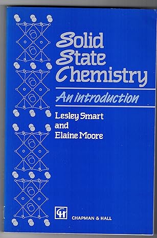 solid state chemistry 1st edition lesley smart 0412400405, 978-0412400407