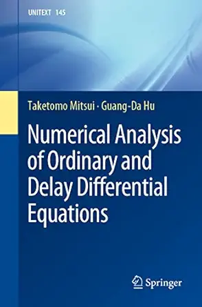 numerical analysis of ordinary and delay differential equations 1st edition taketomo mitsui ,guang da hu