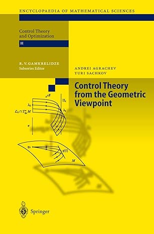 control theory from the geometric viewpoint 1st edition andrei a agrachev ,yuri sachkov ,andrei agrachev