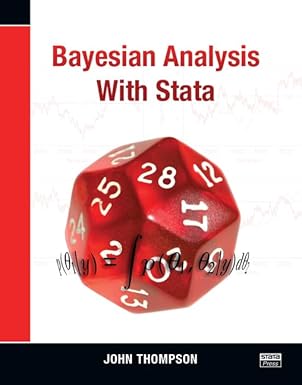 bayesian analysis with stata 1st edition john thompson 1597181412, 978-1597181419