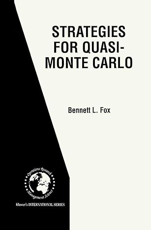 strategies for quasi monte carlo 1st edition bennett l fox 0792385802, 978-0792385806