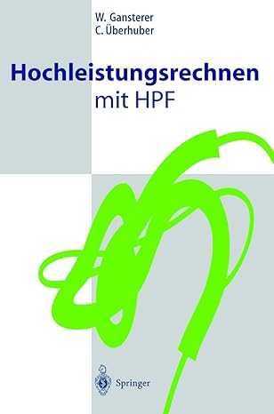 hochleistungsrechnen mit hpf 1st edition wilfried gansterer ,christoph a berhuber 3540423664, 978-3540423669