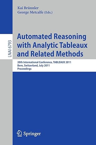 automated reasoning with analytic tableaux and related methods 20th international conference tableaux 2011