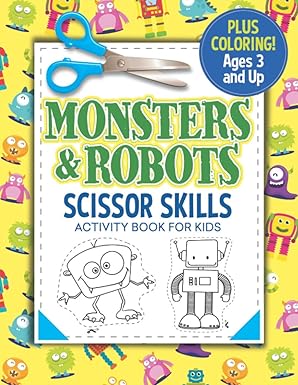 monsters and robots scissor skills activity book for kids coloring and cutting practice 1st edition busy kid