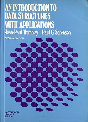an introduction to data structures with applications 1st edition jean paul tremblay ,paul g sorenson ,p g