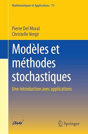 moda les et mathodes stochastiques une introduction avec applications matiques et applications 75 1st edition