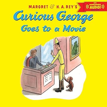 curious george goes to a movie a delightful cinema adventure for kids featuring everyones favorite curious