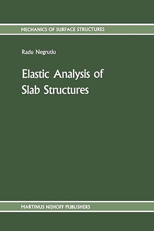 elastic analysis of slab structures 1st edition radu negrutiu 9024733677, 978-9024733675
