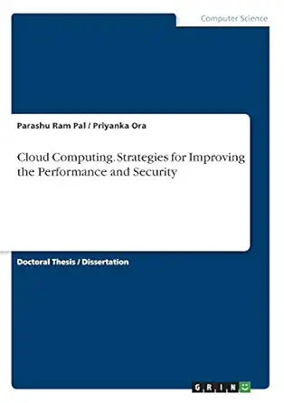 cloud computing strategies for improving the performance and security 1st edition parashu ram pal ,priyanka