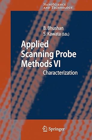applied scanning probe methods vi characterization 1st edition bharat bhushan ,satoshi kawata 3540373187,
