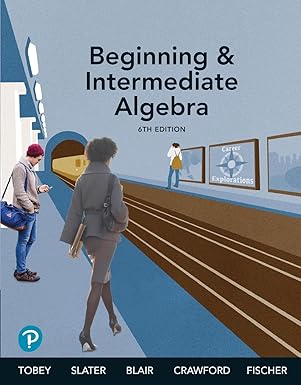 beginning and intermediate algebra 1st edition john tobey jr ,jeffrey slater ,jamie blair ,jennifer crawford