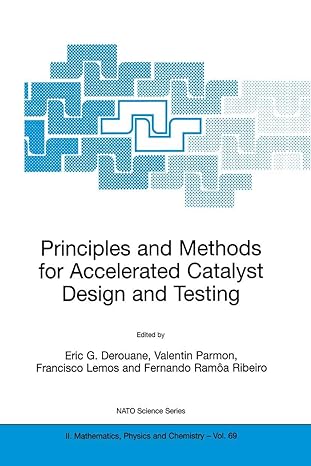 principles and methods for accelerated catalyst design and testing 1st edition e g derouane ,valentin parmon