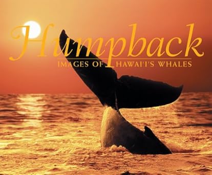 humpback images of hawaiis whales 1st edition mutual editors 1566477603, 978-1566477604