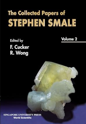 collected papers of stephen smale the volume 2 1st edition stephen smale ,r wong 9810249926, 978-9810249922