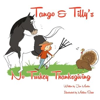 tango and tillys no turkey thanksgiving 1st edition jan mader ,mellisa stepp 069229614x, 978-0692296141