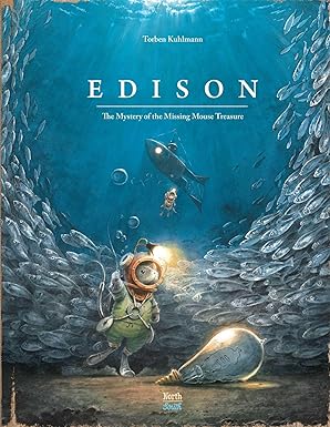 edison the mystery of the missing mouse treasure 1st edition torben kuhlmann ,david henry wilson 0735843228,