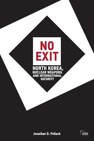 no exit 1st edition jonathan d d pollack 0415670837, 978-0415670838