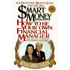 smart money how to be your own financial manager 1st edition ken dolan 0394565169, 978-0394565163