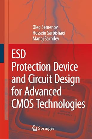 esd protection device and circuit design for advanced cmos technologies 1st edition oleg semenov ,hossein