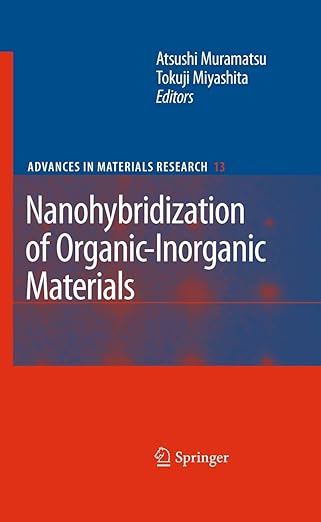 nanohybridization of organic inorganic materials 1st edition atsushi muramatsu ,tokuji miyashita 3540922326,