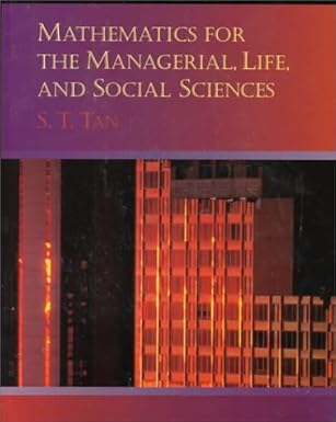 mathematics for management life and social sciences 1st edition soo t tan 0534951848, 978-0534951849