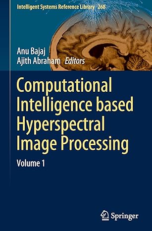 computational intelligence based hyperspectral image processing volume 1 1st edition anu bajaj ,ajith abraham